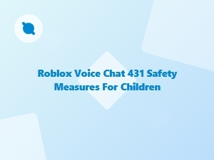 Protect Your Child on Roblox Voice Chat