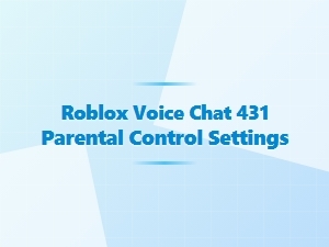 How to Set Up Roblox Parental Voice Controls